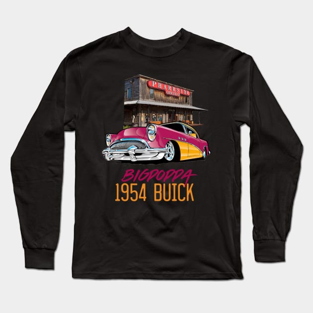 1954 Big Poppa Buick Long Sleeve T-Shirt by PharrSideCustoms